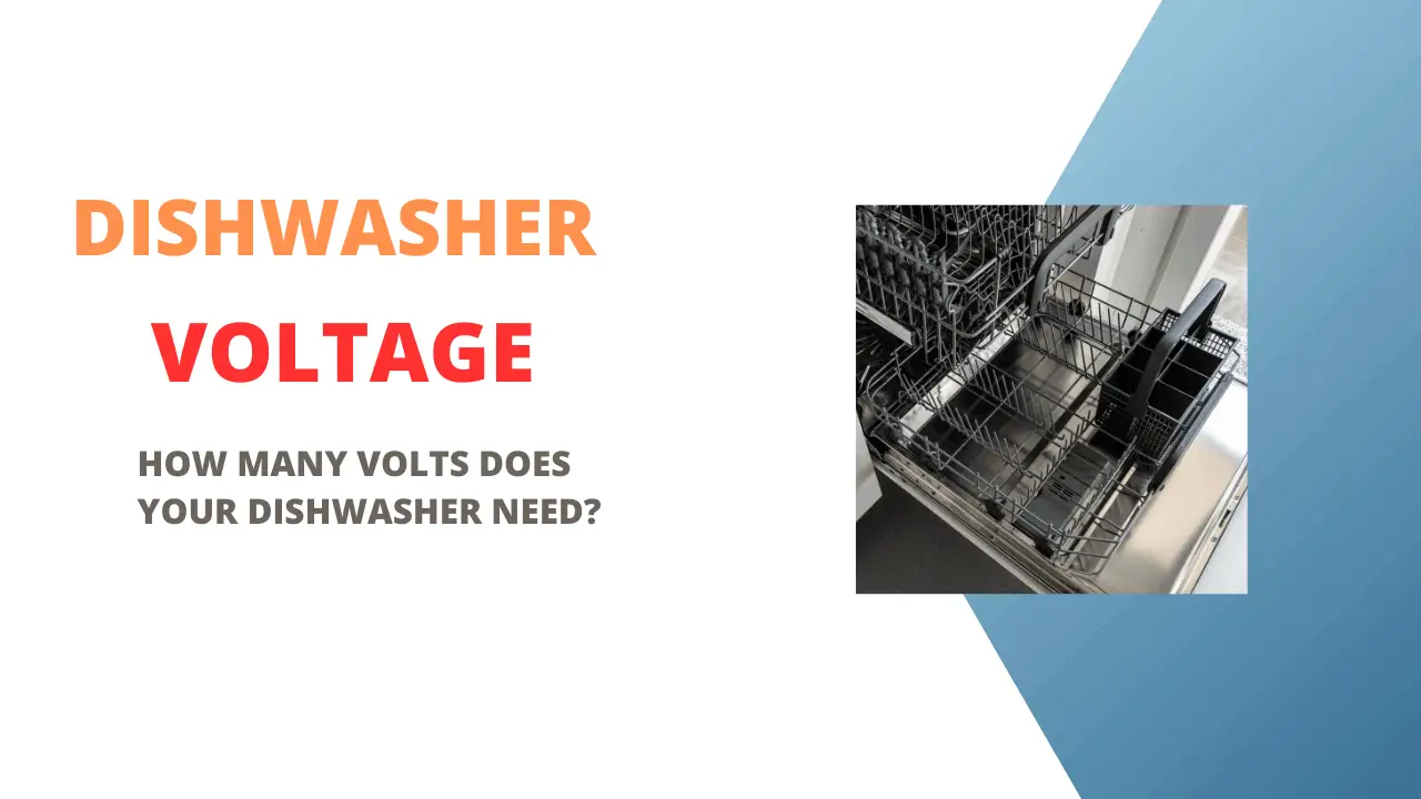 You are currently viewing Unveiling the Mystery: How Many Volts Does Your Dishwasher Use?